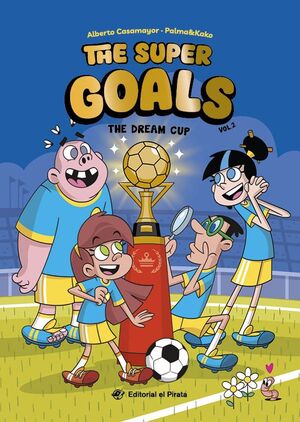The Super Goals, Vol. 2
