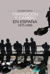 Transición y cambio en España 1975-1996