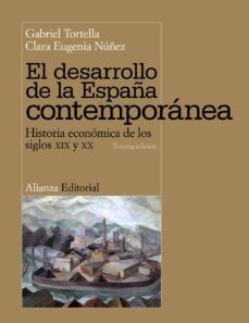 El desarrollo de la España contemporanea