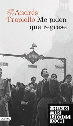 Me piden que regrese