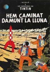 Tintin 17/Hem caminat damunt la Lluna (catalán)