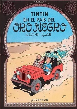 Tintín 15 / Tintín en el país del oro negro