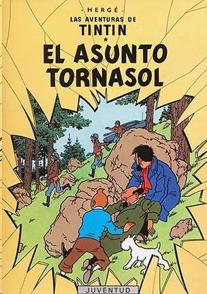 Tintín 18 / El asunto Tornasol