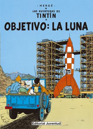 Tintín 16 / Objetivo: la Luna