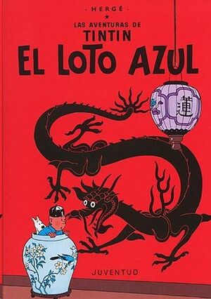 Tintín 05 / El Loto Azul
