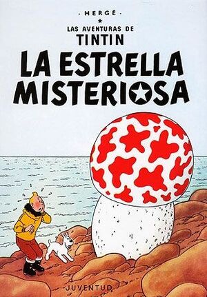Tintín 10 / La estrella misteriosa