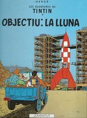 Tintin 16/Objectiu: la Lluna (catalán)