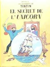 Tintin 11/El secret de l'Unicorn (catalán)