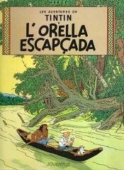 Tintin 06/L'orella escapçada (catalán)
