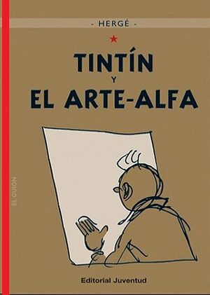 Tintín 24 / Tintín y el Arte-Alfa