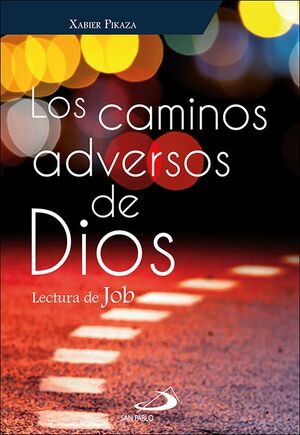 Los caminos adversos de Dios