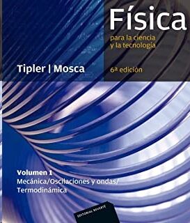 Física para la ciencia y la tecnología 1