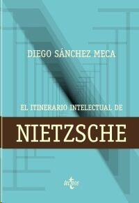El itinerario intelectual de Nietzsche