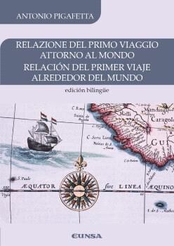 Relación del primer viaje alrededor del mundo / Relazione del primo viaggio attorno al mondo