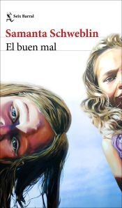 El buen mal (Nueva edición)