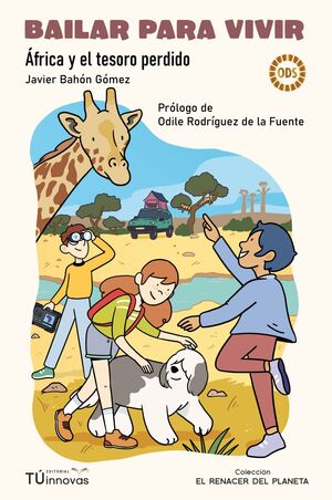 Bailar para vivir. África y el tesoro perdido