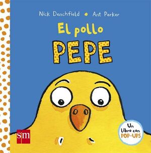El Pollo Pepe (1-2 años) Pop-ups