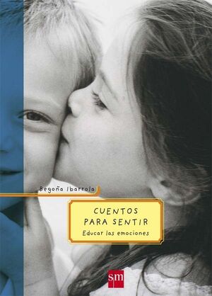 Cuentos para sentir (4-7 años)