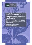 Los sig raster en el campo medioambiental y territorial