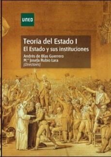 Teoría del estado I. El estado y sus instituciones