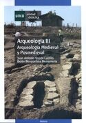 Arqueología III. Arqueología medieval y posmedieval