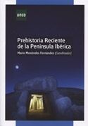 Prehistoria reciente de la Península Ibérica