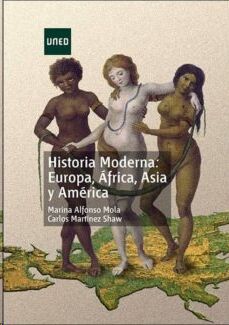 Historia moderna: Europa, África, Asia y América