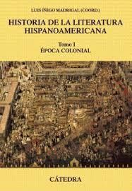 Historia de la Literatura Hispanoamericana, tomo I