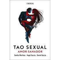 Tao sexual. Amor sanador