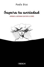 Supera tu ansiedad