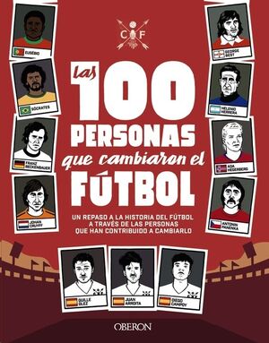 Las 100 personas que cambiaron el fútbol