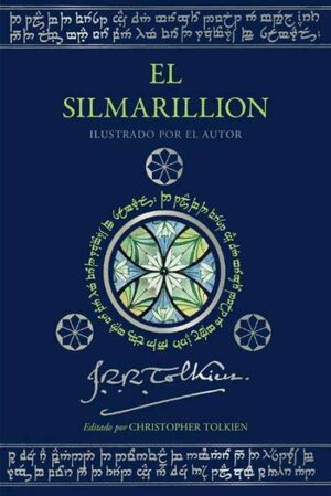 El Silmarillion. Edición ilustrada por el autor