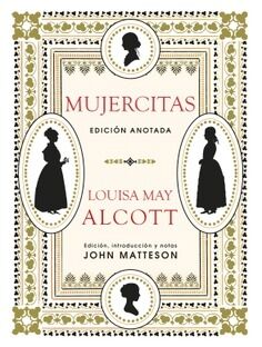 Mujercitas. Edición anotada