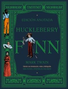 Huckleberry Finn. Edición anotada