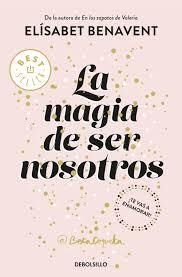 (1) La magia de ser nosotros