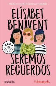 (2) Seremos recuerdos