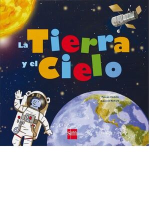 La tierra y el cielo. Libro interactivo