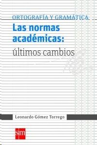 Las normas academicas: últimos cambios