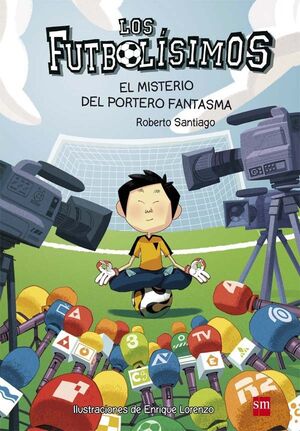 Futbolisimo 03: El misterio del portero fantasma