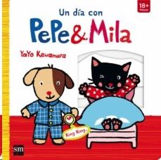 Un día con Pepe y Mila