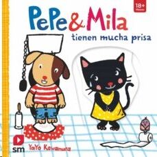 Pepe y Mila tienen mucha prisa