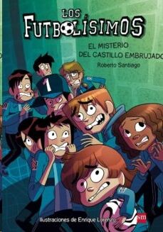 Los Futbolísimos 06: El misterio del castillo embrujado