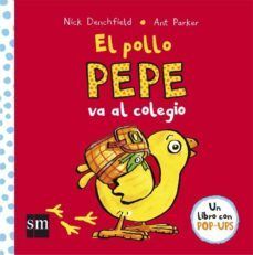 El Pollo Pepe va al Colegio - Pop Up