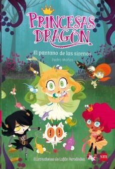 Princesas Dragón 2: El pantano de las sirenas