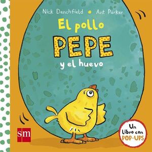 El Pollo Pepe y el huevo Pop-Up