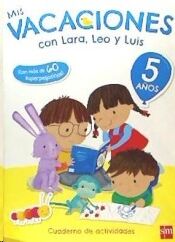 Mis vacaciones con Lara, Leo y Luis - 5 años