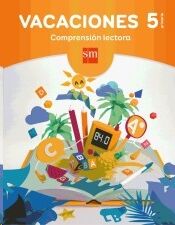 Vacaciones: comprensión lectora - 5 Educación Primaria