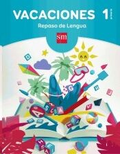 Vacaciones: repaso de Lengua - 1 Educación Primaria