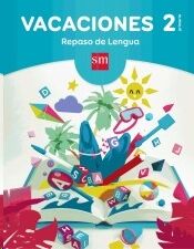 Vacaciones: repaso de Lengua - 2 Educación Primaria