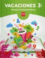 Vacaciones: repaso de Matemáticas - 3 Educación Primaria